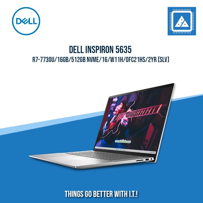 DELL INSPIRON 5635 R7-7730U/16GB/512GB NVME | BEST FOR FREELANCERS LAPTOP DELL INSPIRON 5635 R7-7730U/16GB/512GB NVME | BEST FOR FREELANCERS LAPTOP